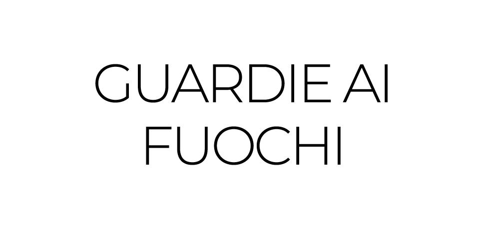 Guardie ai Fuochi